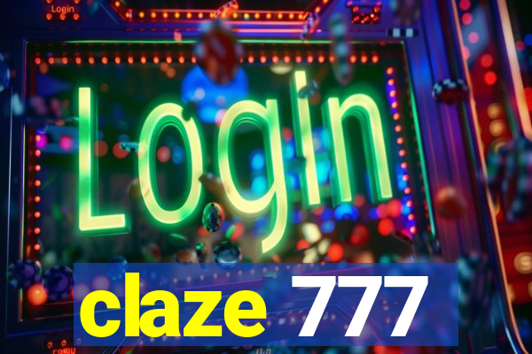 claze 777